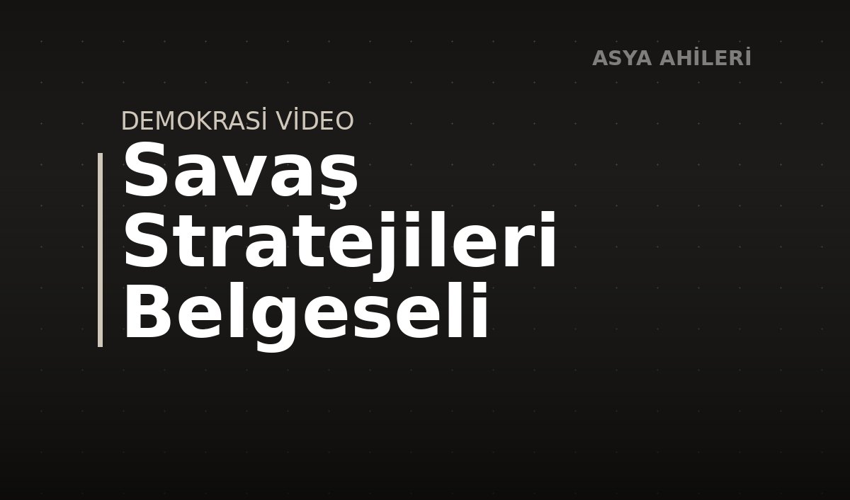 Savaş Stratejileri Belgeseli