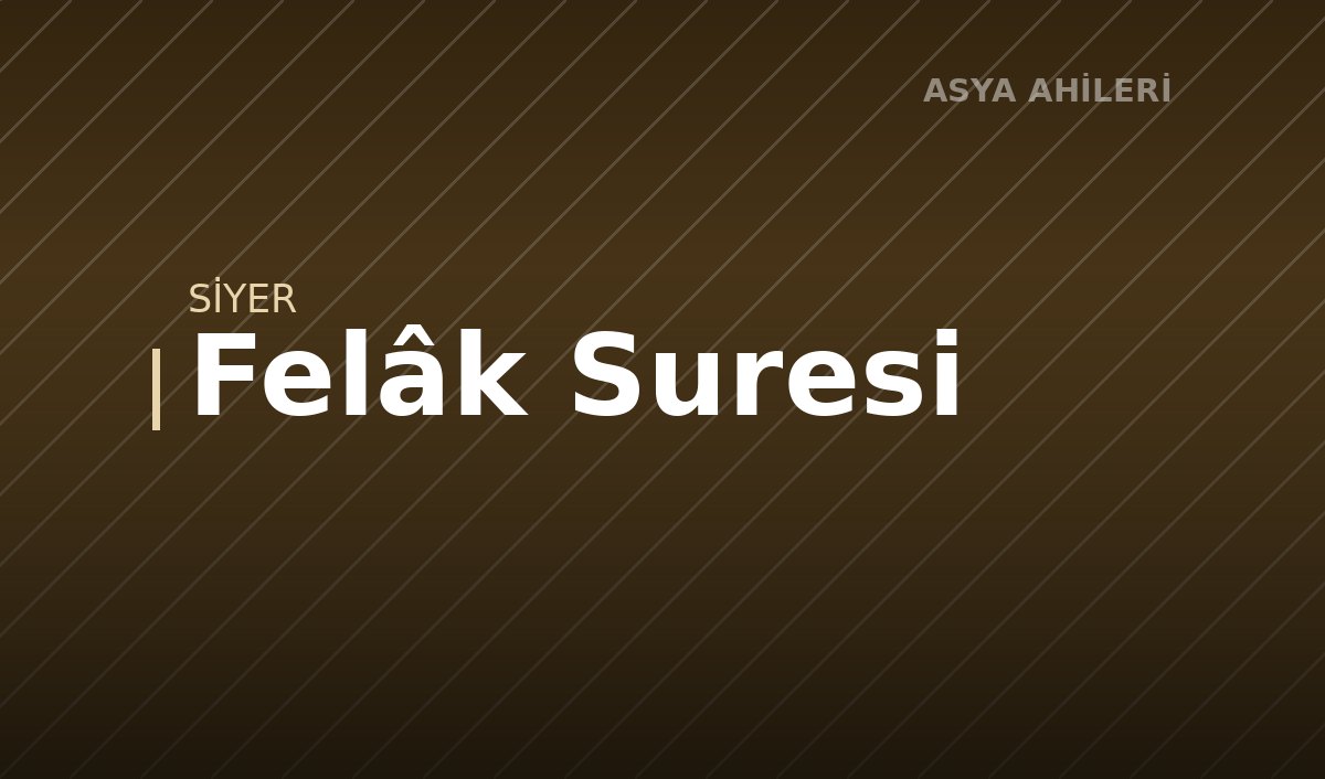 Felâk Suresi