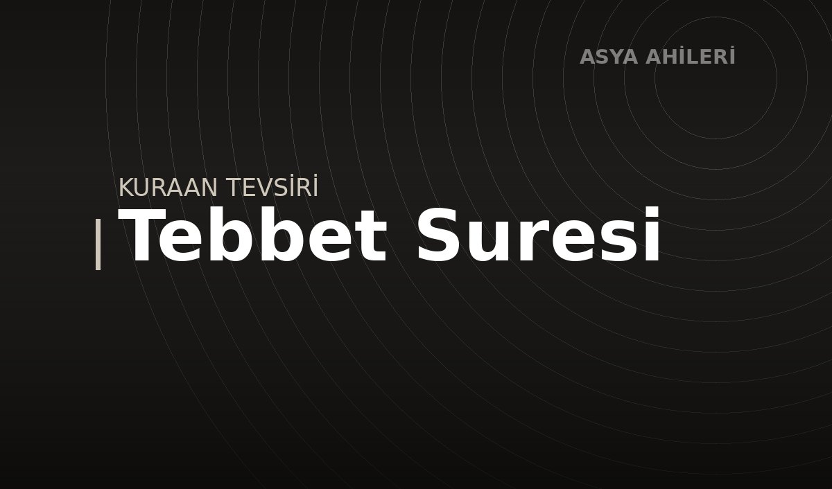 Tebbet Suresi