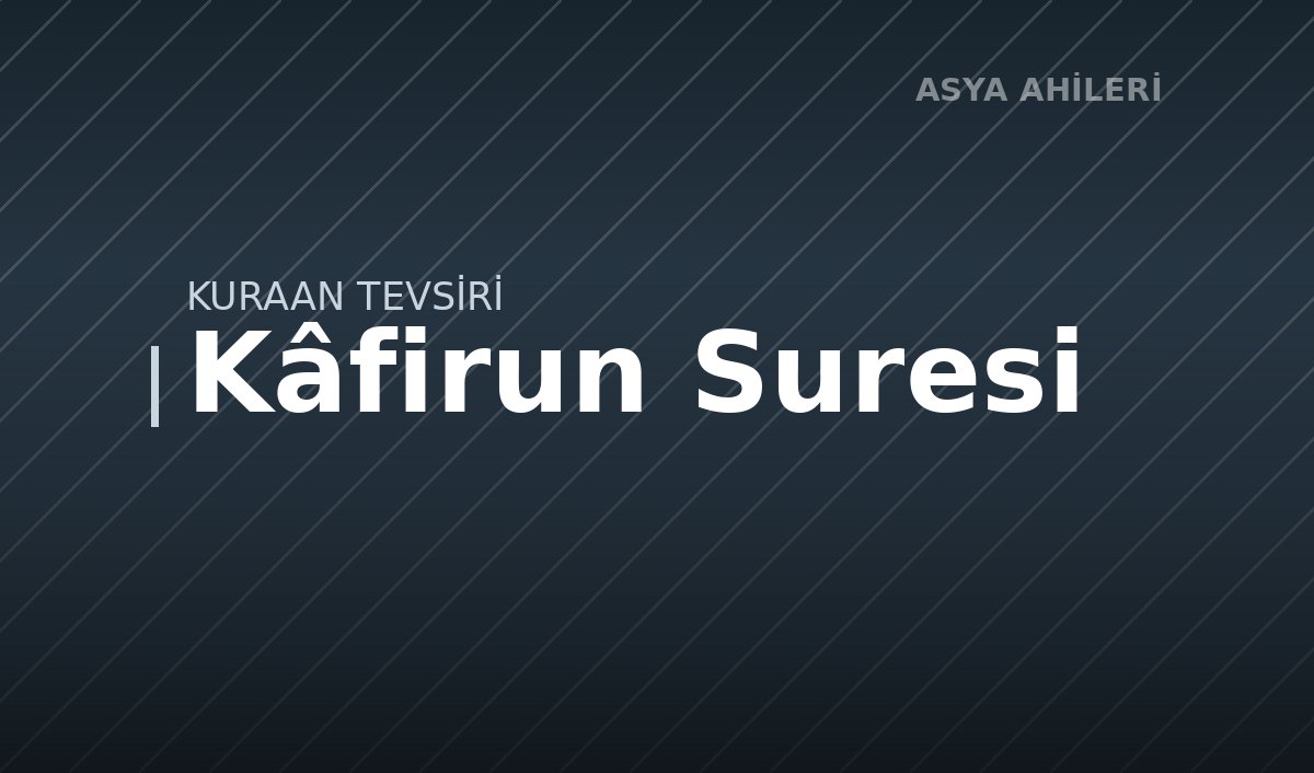 Kâfirun Suresi