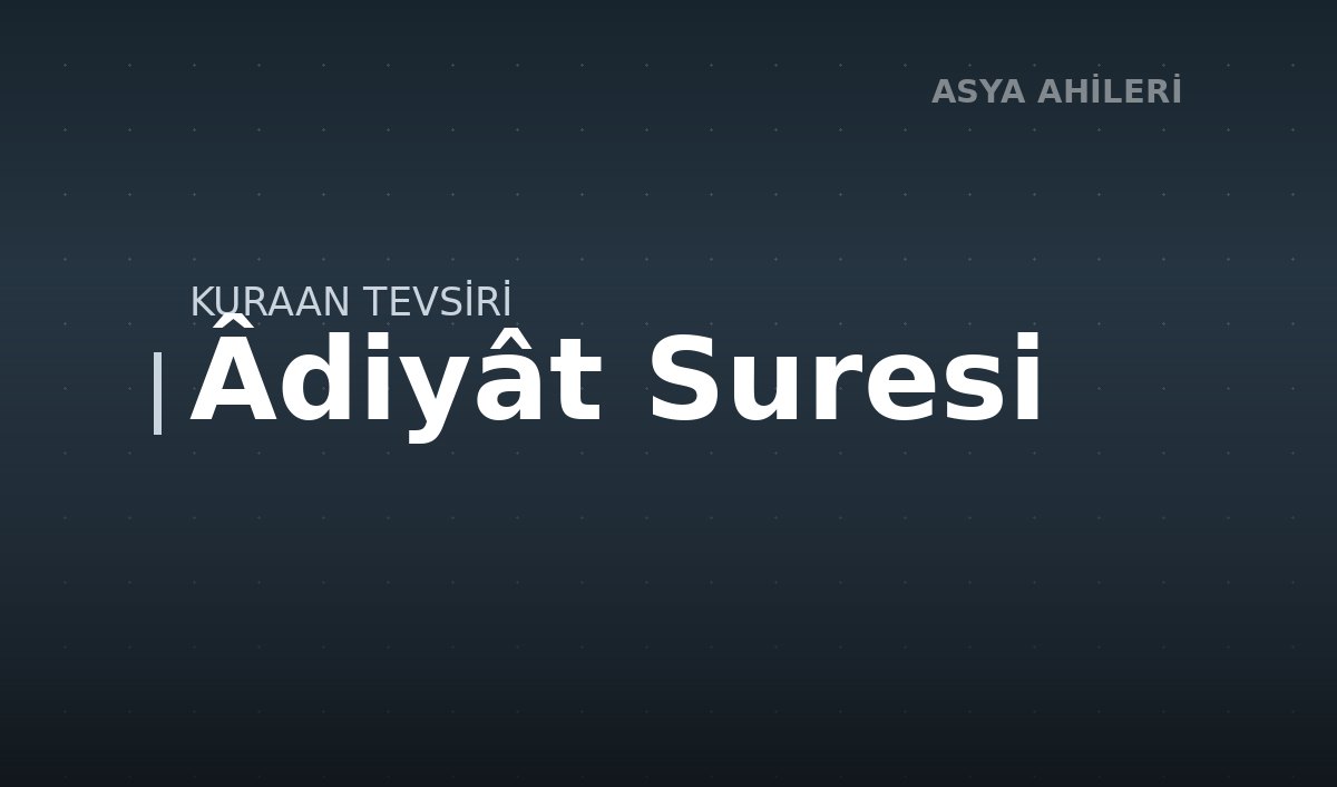 Âdiyât Suresi