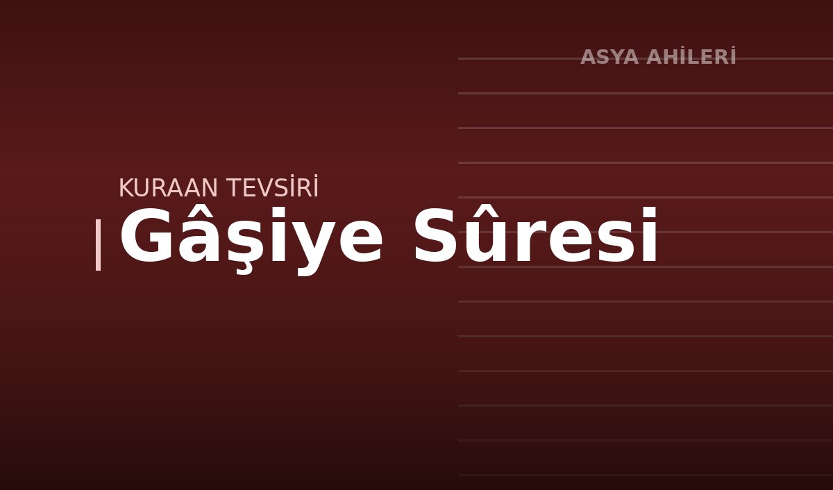 Gâşiye Sûresi