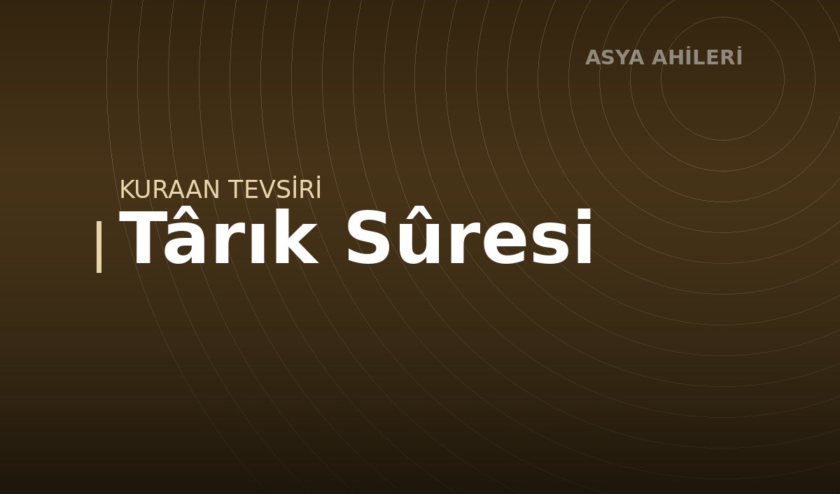 Târık Sûresi