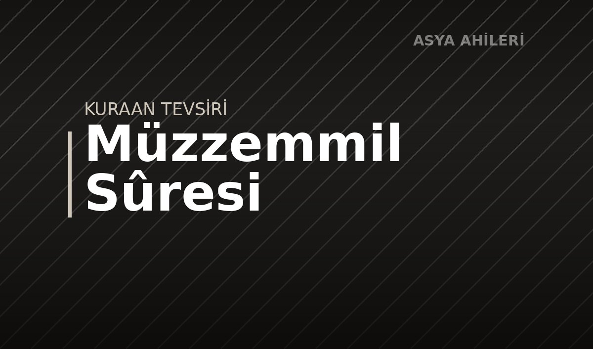 Müzzemmil Sûresi