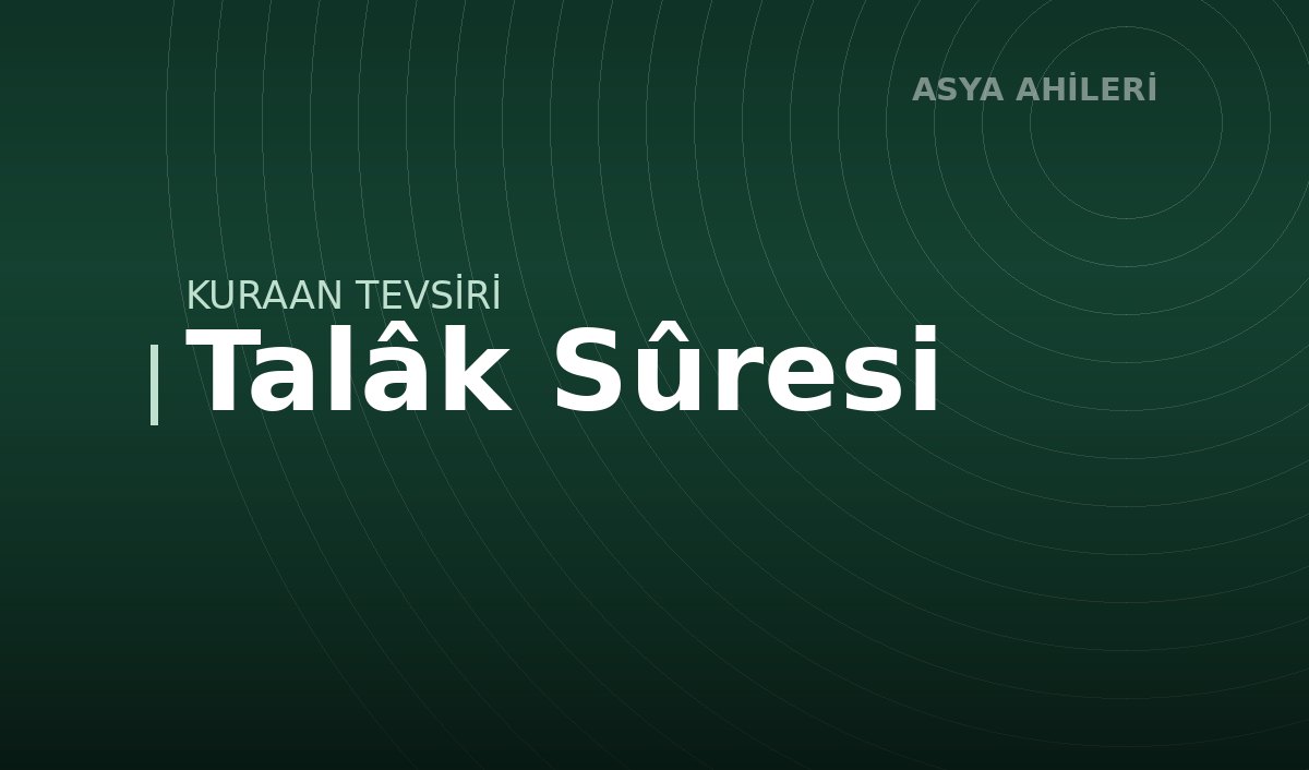 Talâk Sûresi