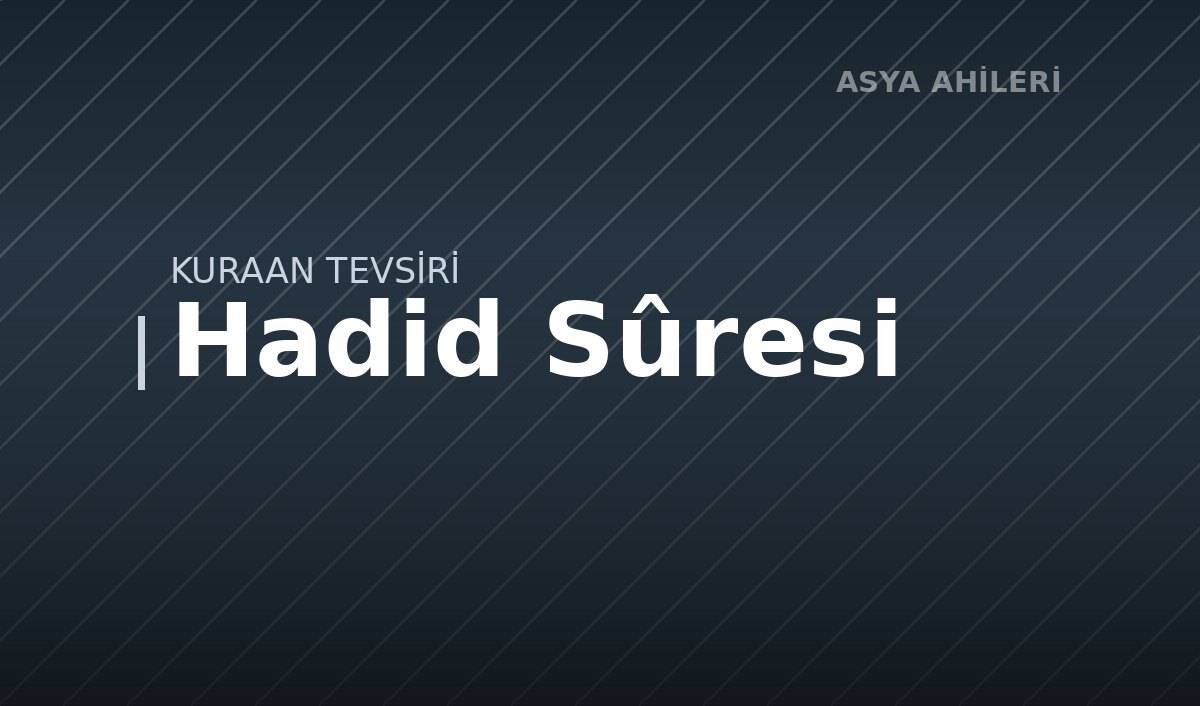 Hadid Sûresi