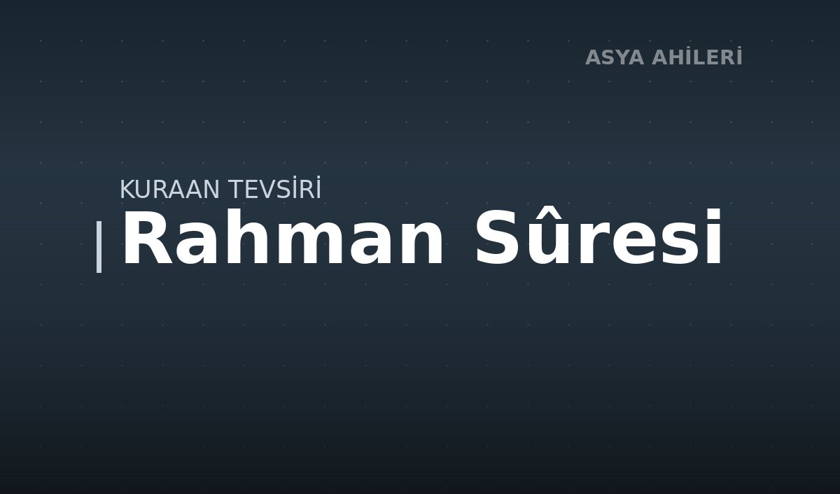 Rahman Sûresi