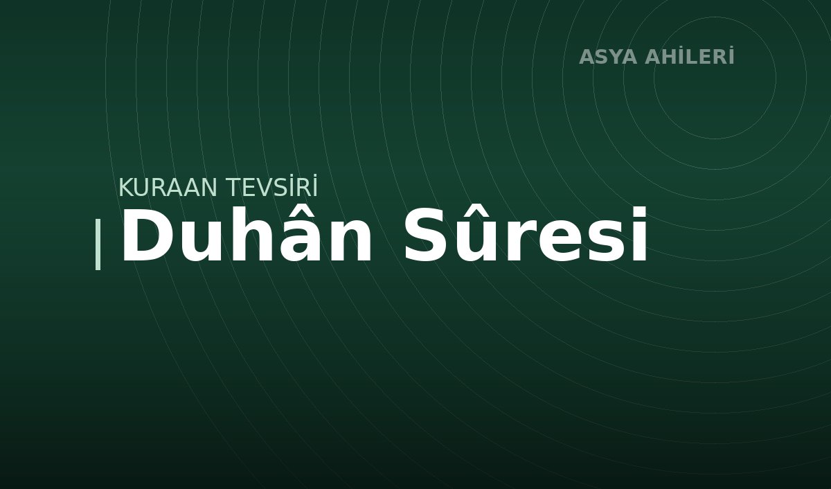 Duhân Sûresi
