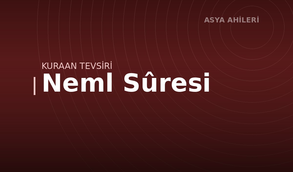 Neml Sûresi