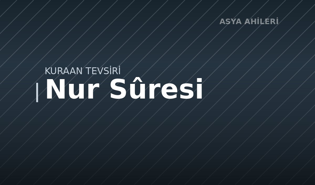 Nur Sûresi