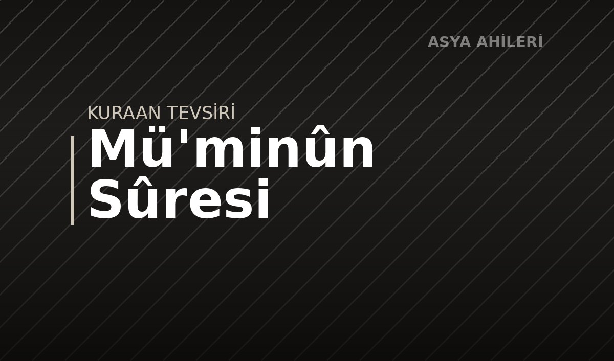 Mü'minûn Sûresi