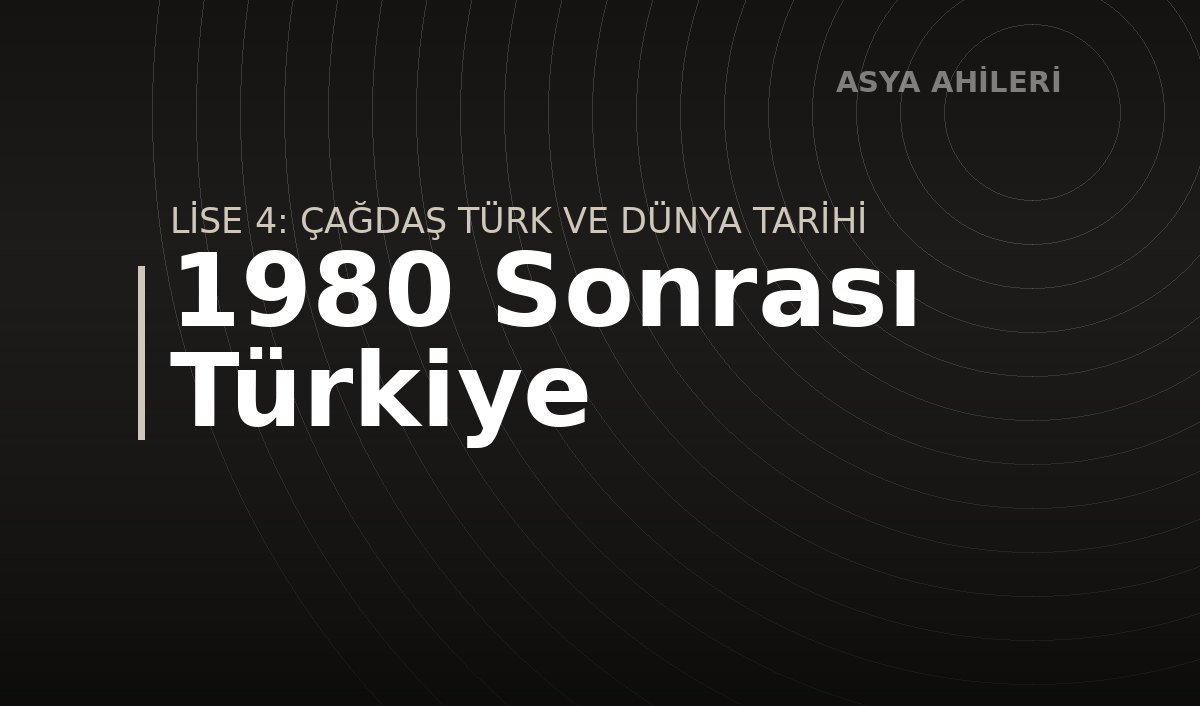 1980 Sonrası Türkiye