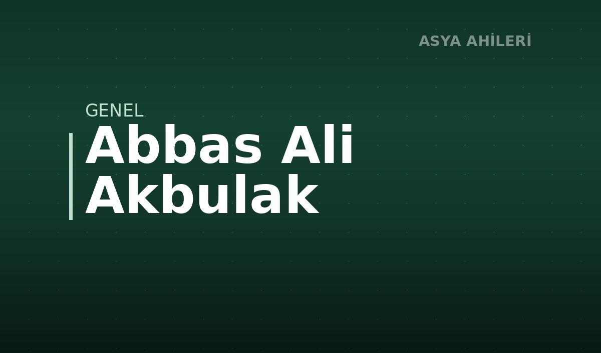 Abbas Ali Akbulak