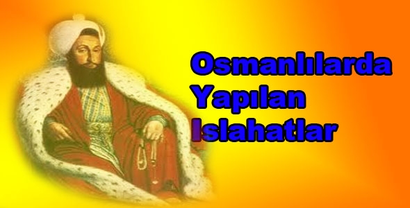 Osmanlılarda Islahat Hareketleri