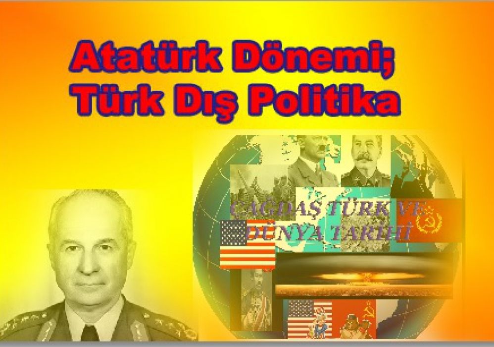 Küreselleşme Dönemi Türkiye'nin İzlediği Dış Politika