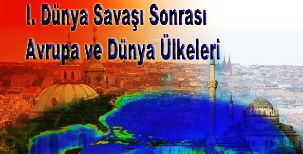 İki Dünya Savaşı Arası Avrupa ve Dünya Ülkeleri